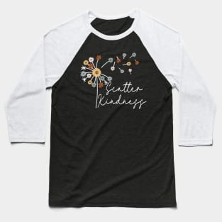 Floral Scatter Kindness Baseball T-Shirt